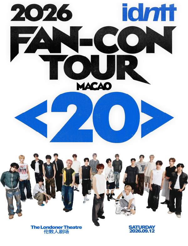 2026 idntt FAN-CON TOUR <20> in MACAO